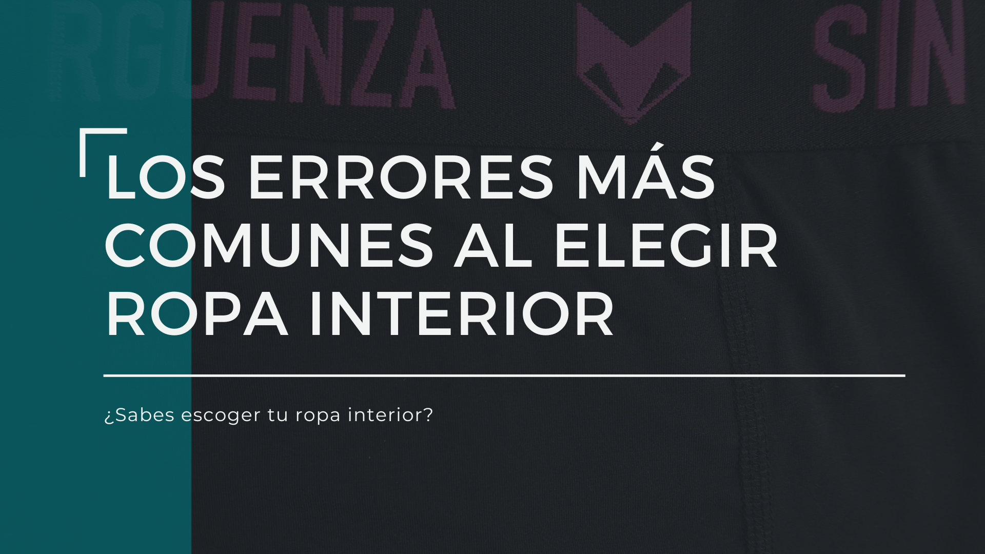 Los errores más comunes al elegir ropa interior