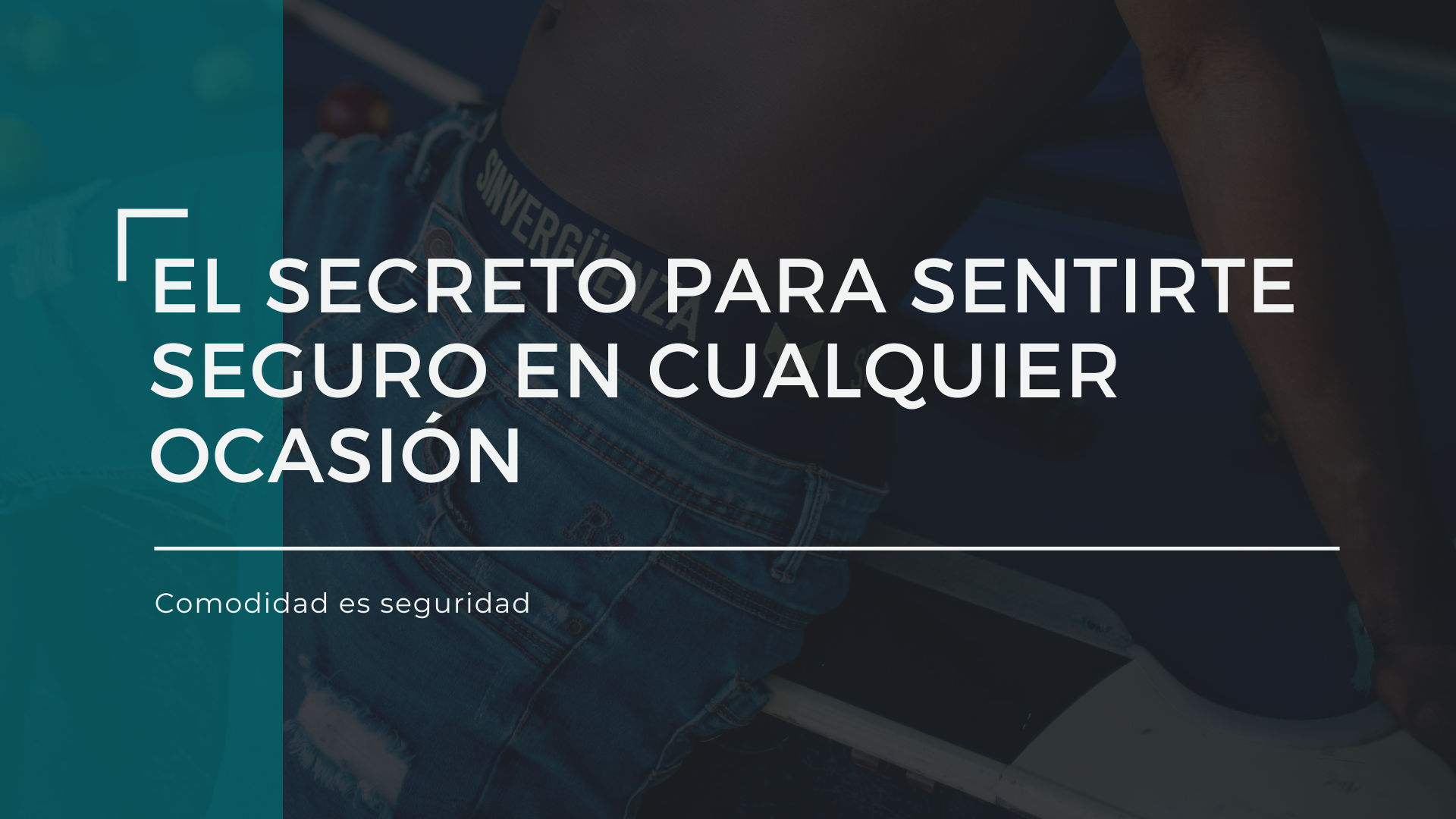 El secreto para sentirte seguro en cualquier ocasión