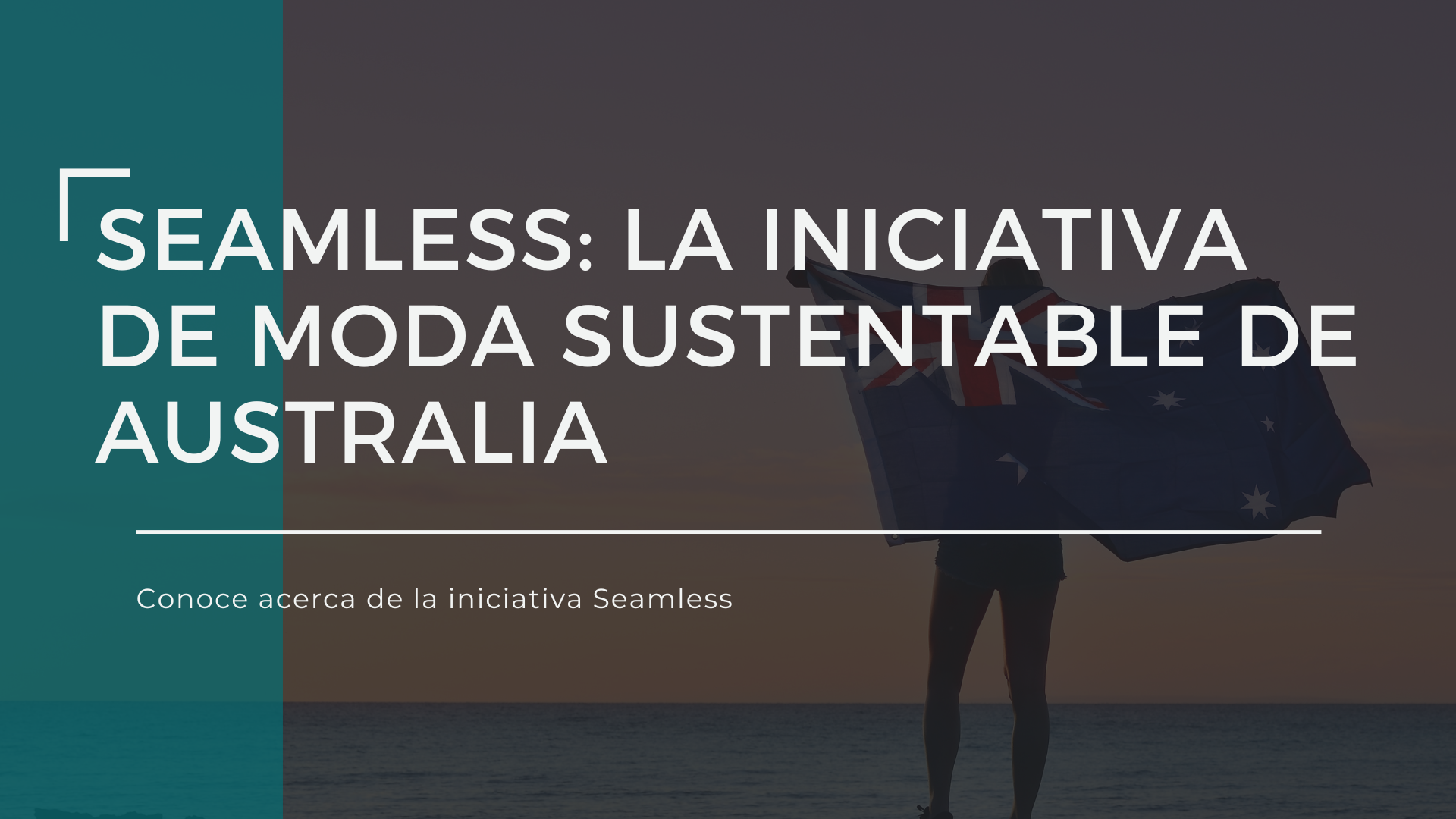 Seamless: la iniciativa de moda sustentable de Australia