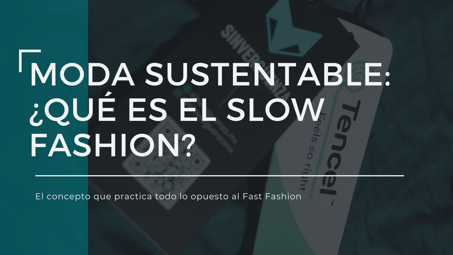 Moda sustentable ¿Qué es el Slow Fashion?