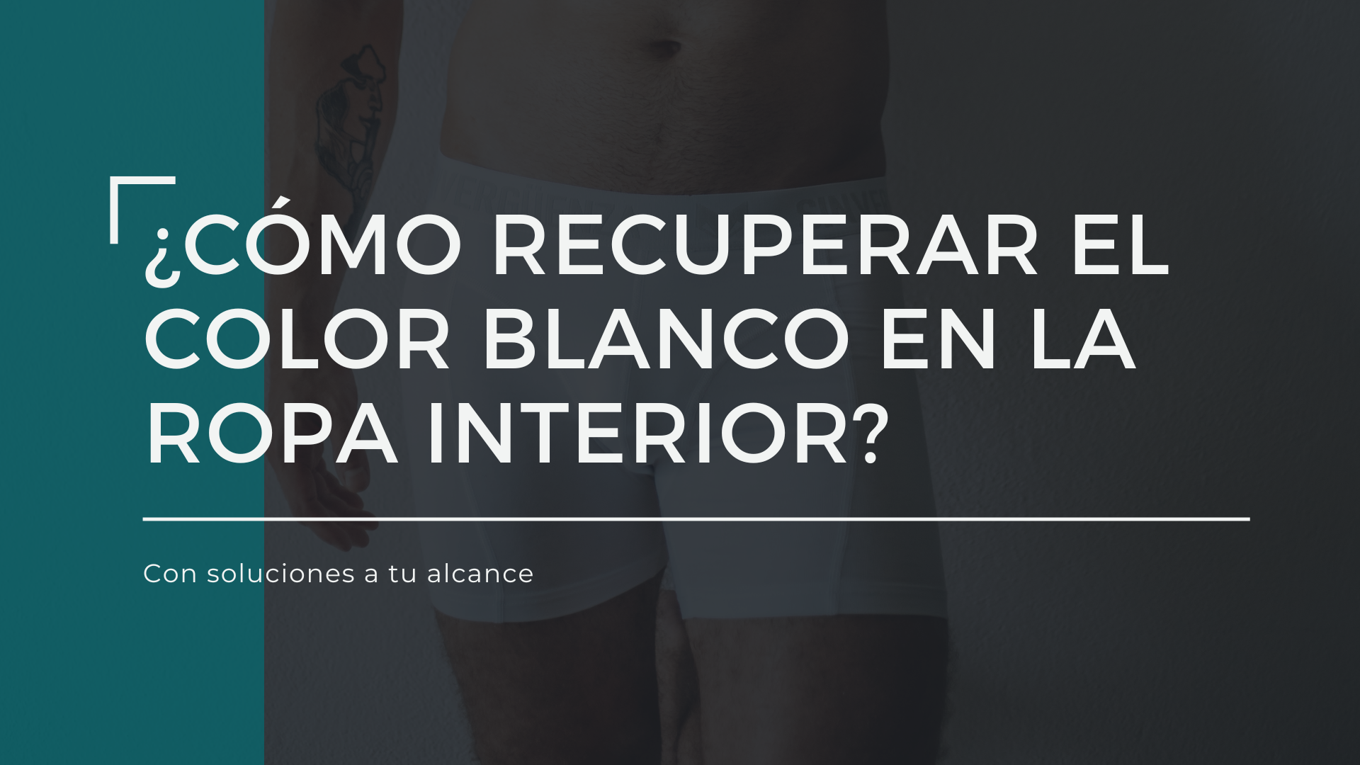 ¿Cómo recuperar el color blanco en la ropa interior?