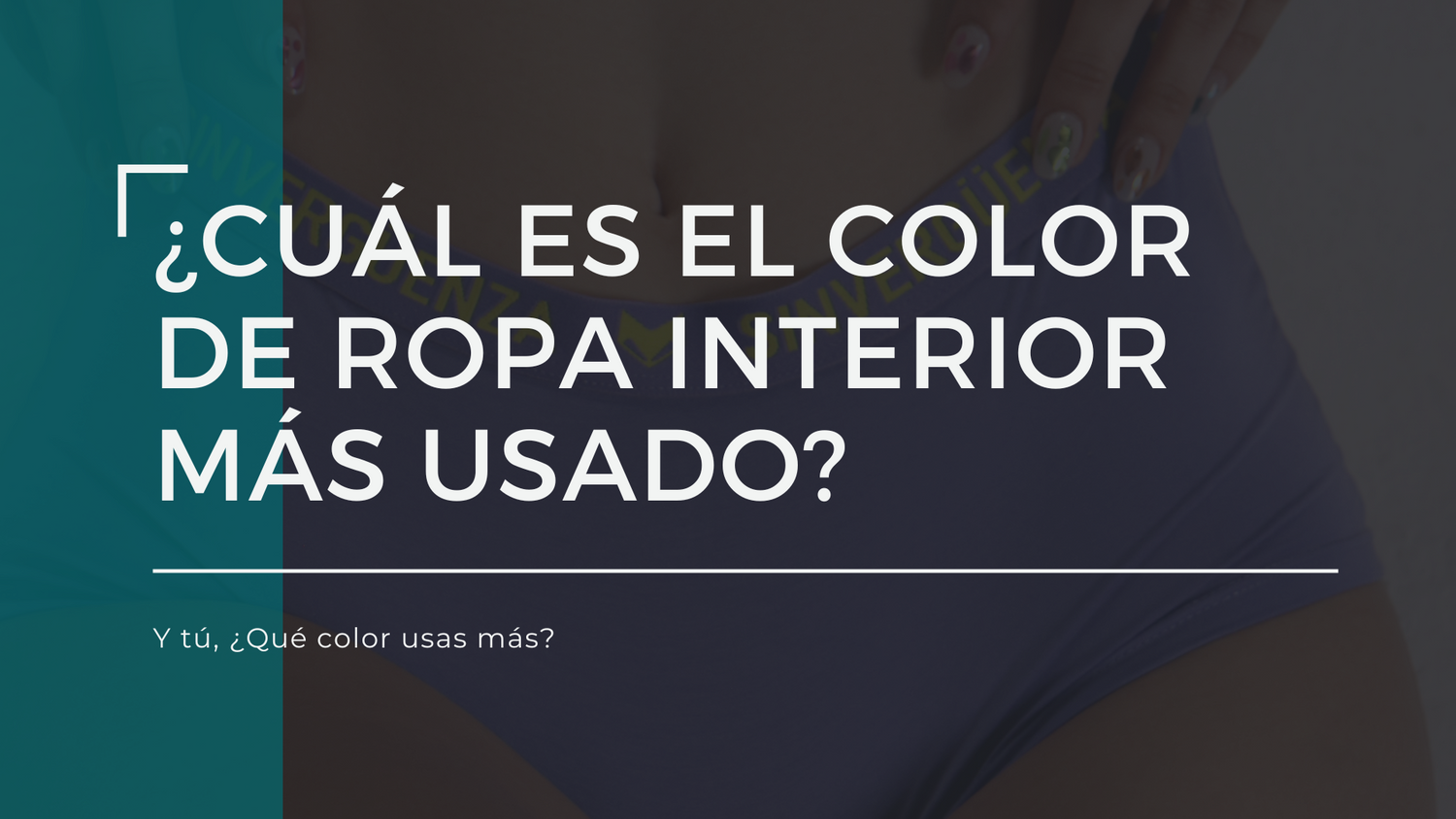 ¿Cuál es el color de ropa interior más usado?